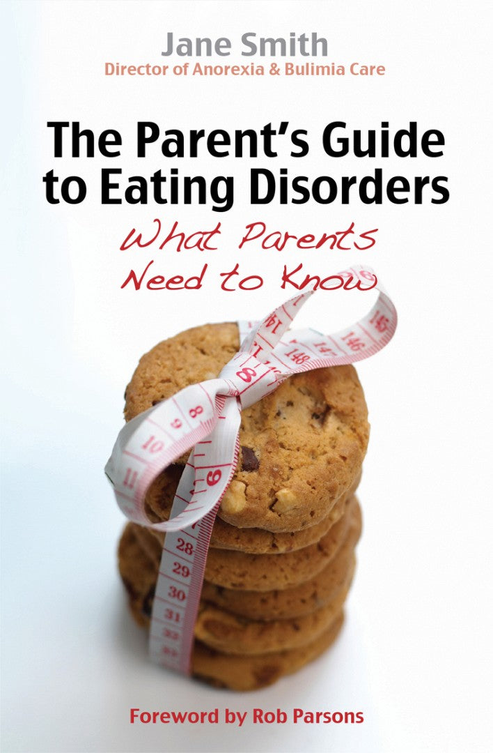 The Parent's Guide To Eating Disorders - Re-vived