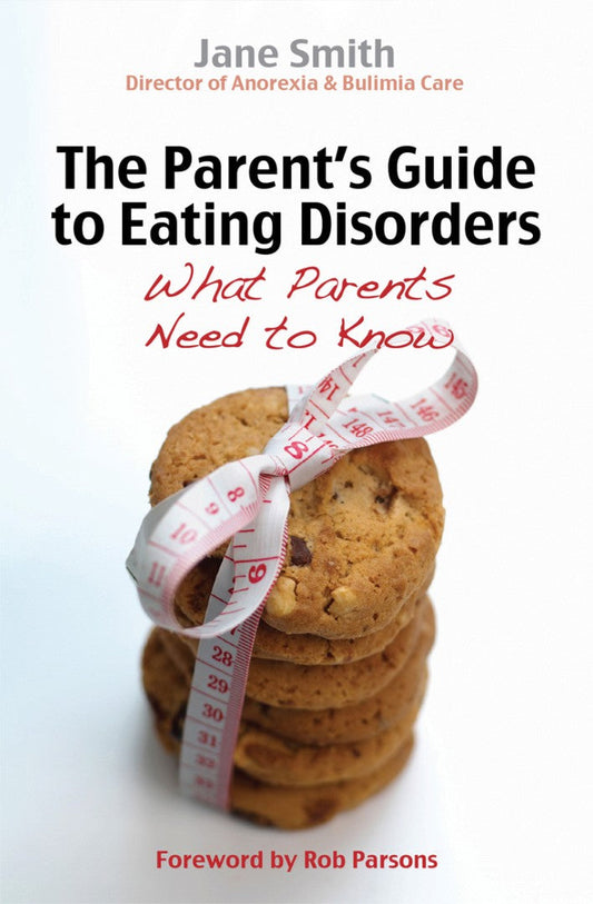 The Parent's Guide To Eating Disorders - Re-vived