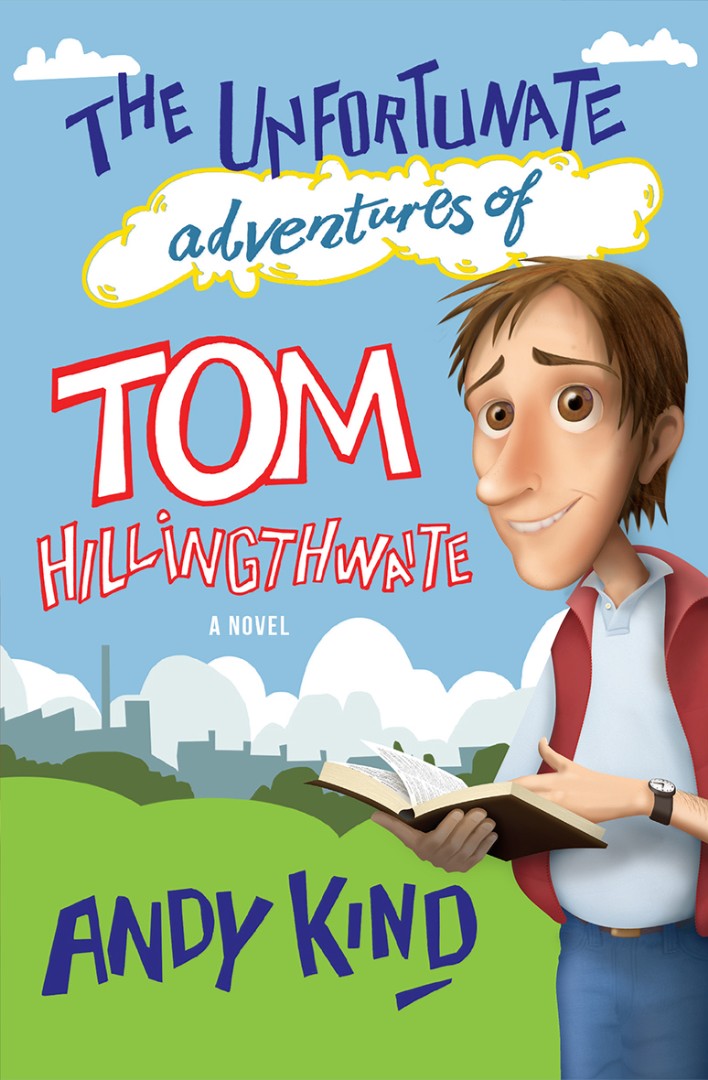The Unfortunate Adventures Of Tom Hillingthwaite - Re-vived