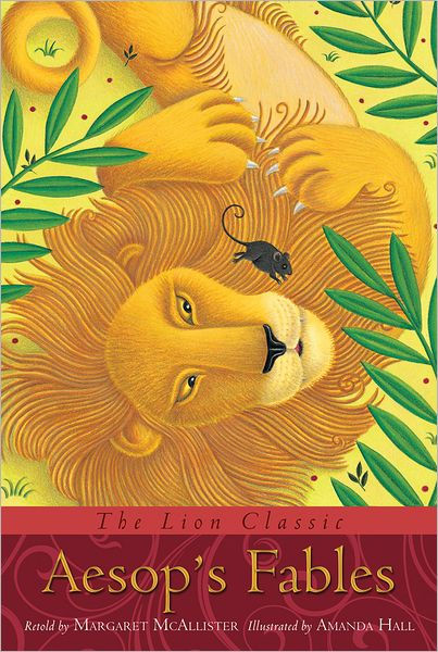The Lion Classic Aesop's Fables - Re-vived