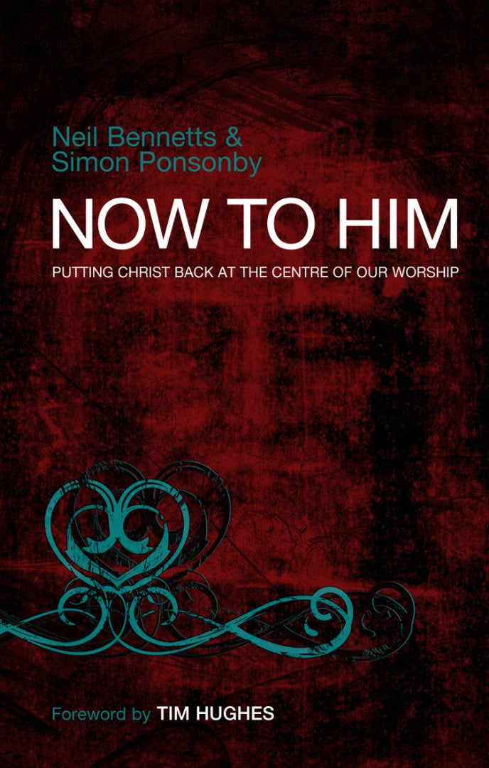 Now To Him - Re-vived