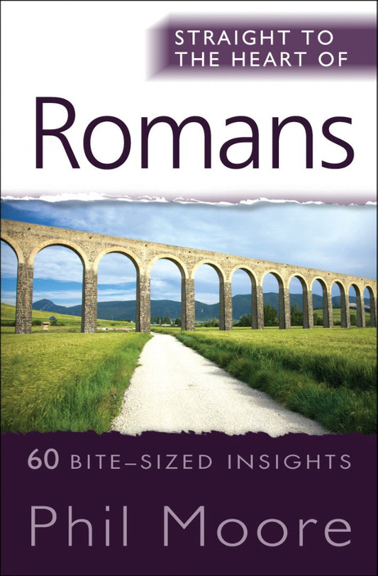 Straight To The Heart Of Romans - Re-vived