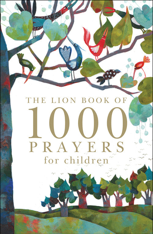 The Lion Book Of 1000 Prayers For Children - Re-vived