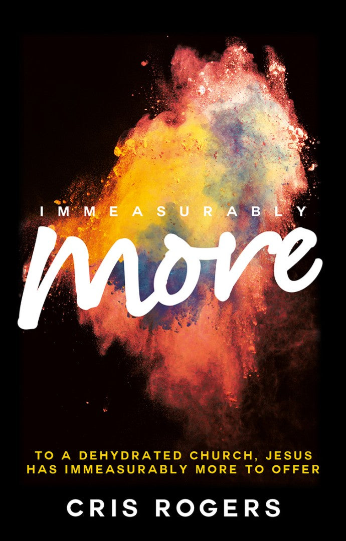 Immeasurably More - Re-vived