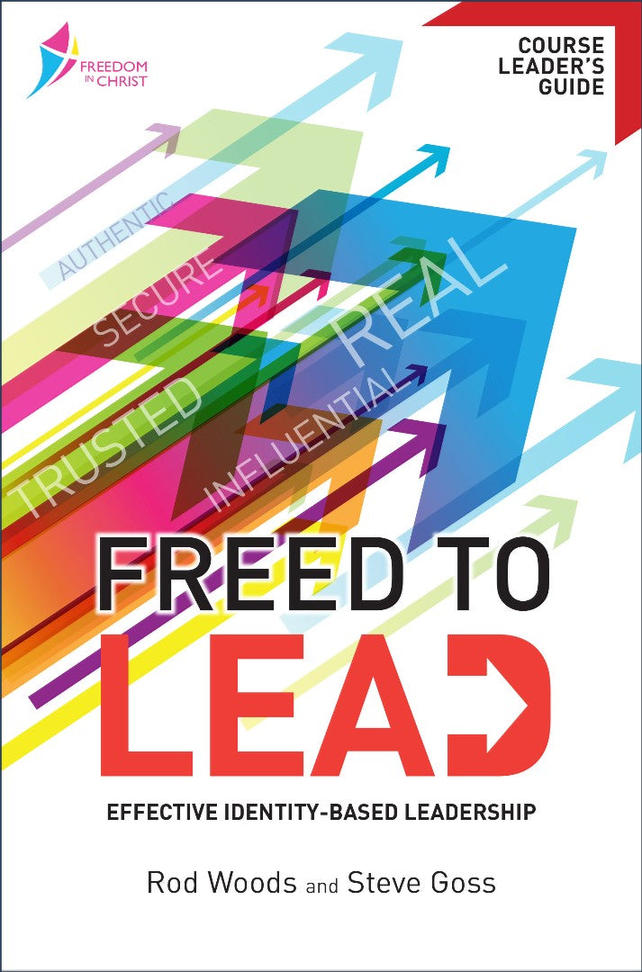 Freed To Lead (Course Leader's Guide) - Re-vived