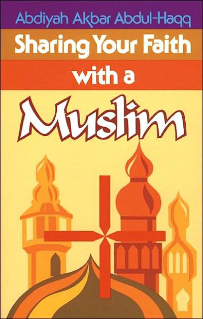 Sharing Your Faith With A Muslim - Re-vived
