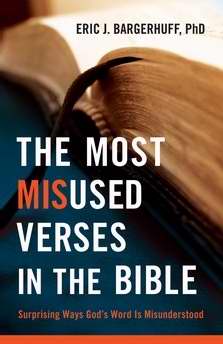 The Most Misused Verses In The Bible - Re-vived