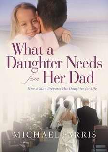 What A Daughter Needs From Her Dad - Re-vived
