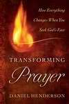 Transforming Prayer - Re-vived