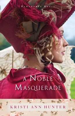 A Noble Masquerade - Re-vived