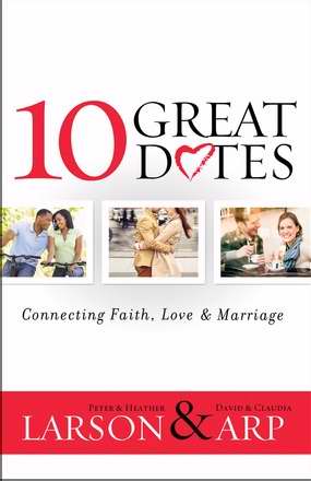 10 Great Dates: Connecting Faith, Love & Marriage - Re-vived