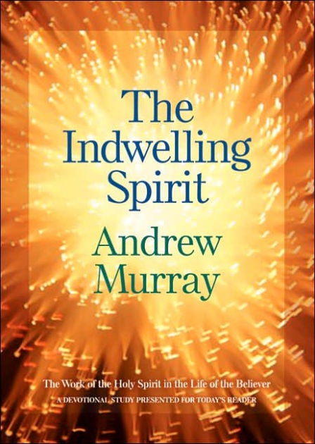 The Indwelling Spirit - Re-vived