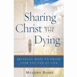 Sharing Christ With The Dying - Re-vived