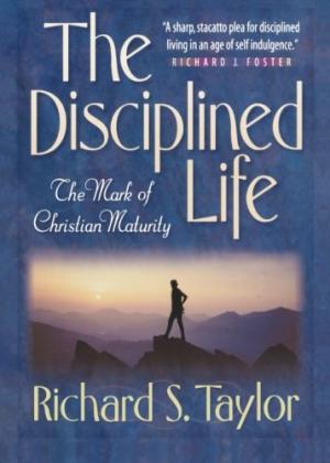 The Disciplined Life - Re-vived