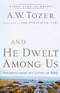 And He Dwelt Among Us - Re-vived
