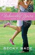 Undeniably Yours - Re-vived