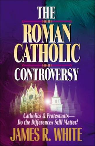 The Roman Catholic Controversy - Re-vived