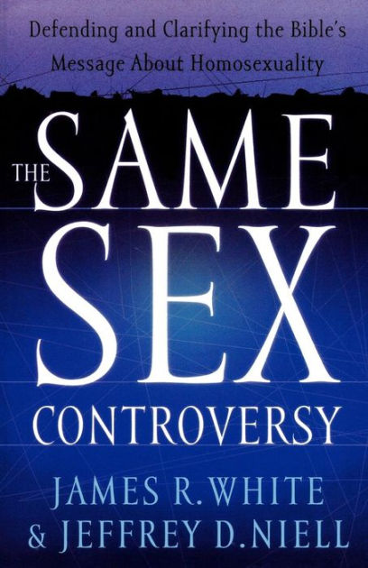 The Same Sex Controversy - Re-vived