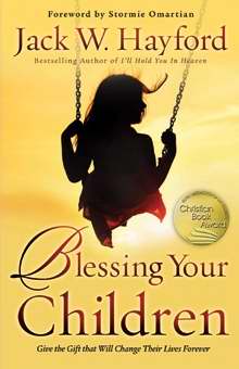 Blessing Your Children - Re-vived