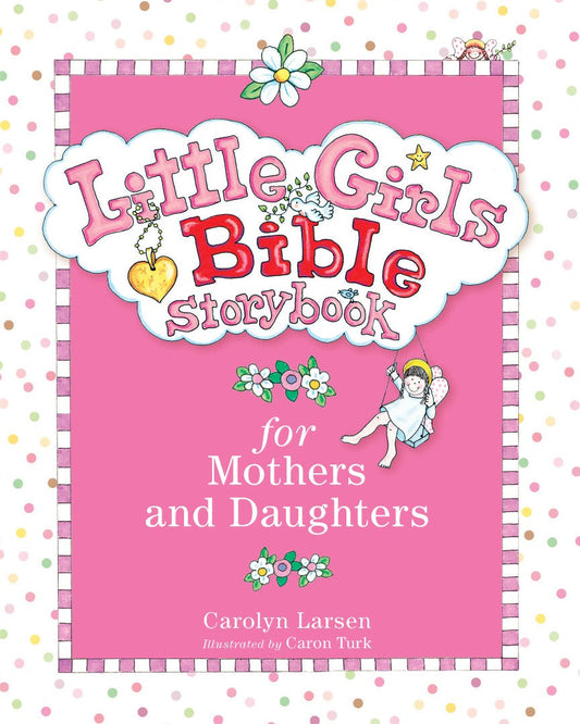 Little Girls Bible Storybook For Mothers And Daughters - Re-vived