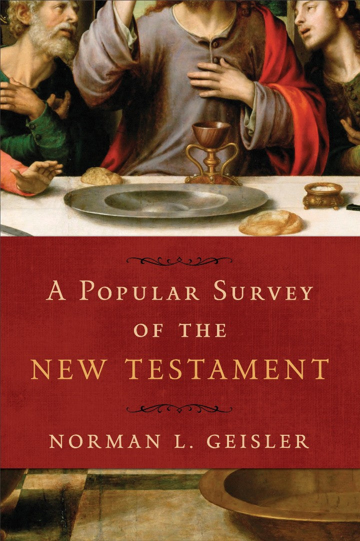 A Popular Survey Of The New Testament - Re-vived
