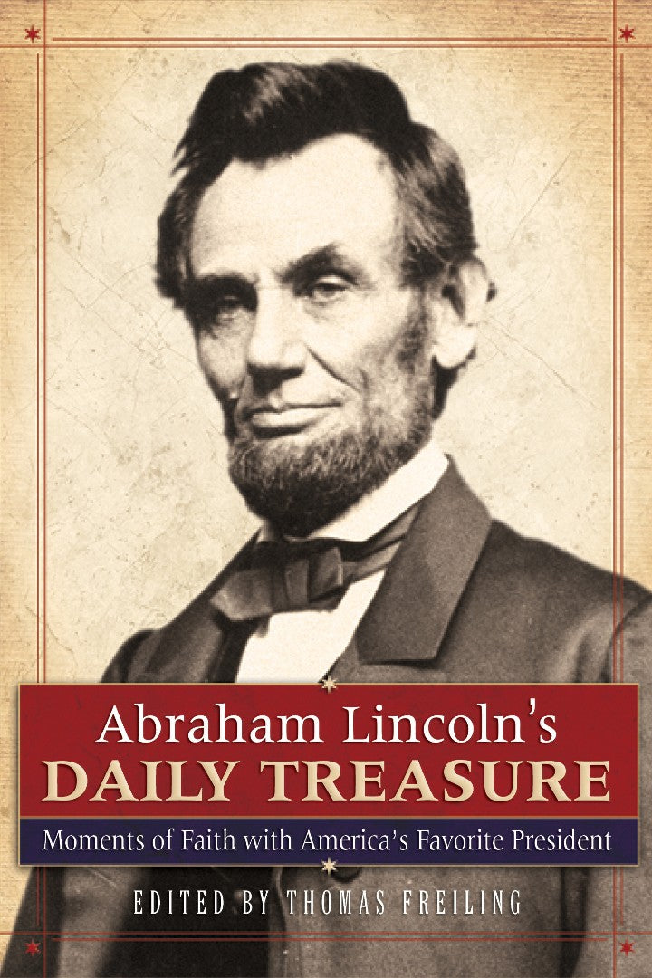 Abraham Lincoln's Daily Treasure - Re-vived
