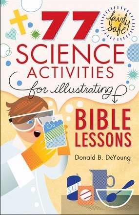 77 Fairly Safe Science Activities - Re-vived