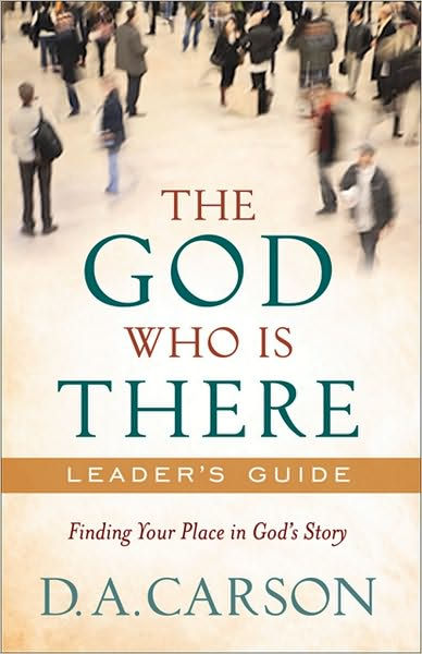 The God Who Is There Leader's Guide - Re-vived
