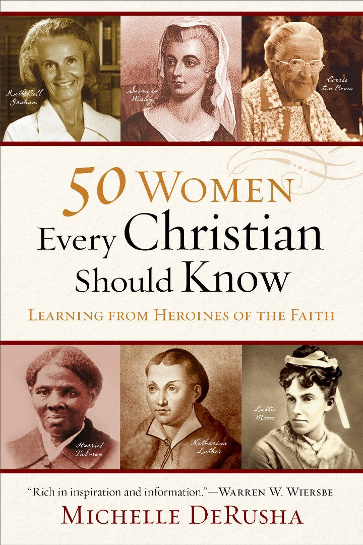 50 Women Every Christian Should Know - Re-vived