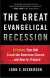 The Great Evangelical Recession - Re-vived