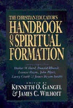 The Christian Educator's Handbook On Spiritual Formation - Re-vived