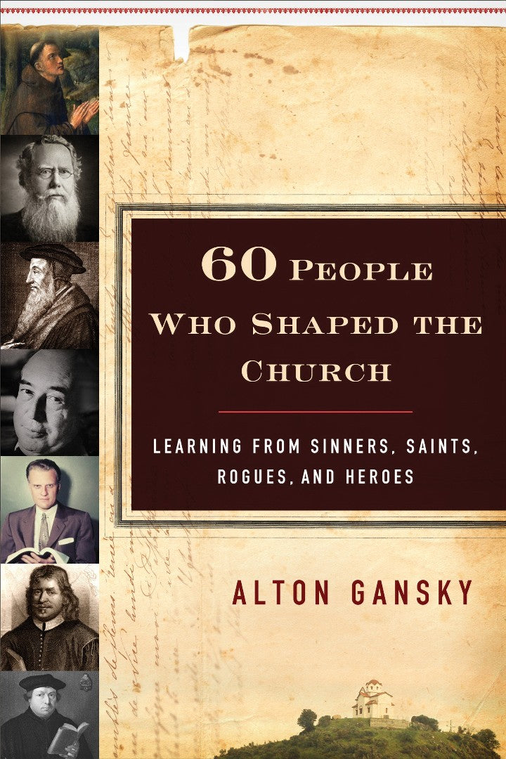 60 People Who Shaped The Church - Re-vived