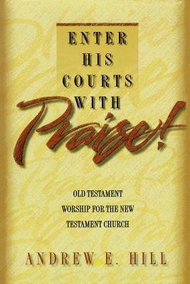 Enter His Courts with Praise! - Re-vived