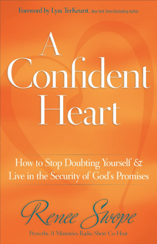 A Confident Heart - Re-vived