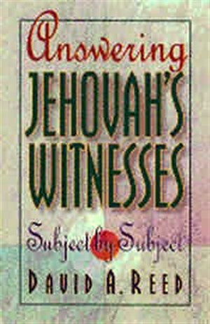 Answering Jehovah's Witnesses - Re-vived