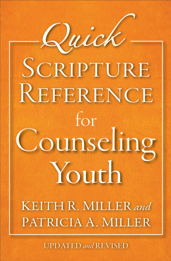 Quick Scripture Reference For Counseling Youth