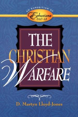 The Christian Warfare - Re-vived