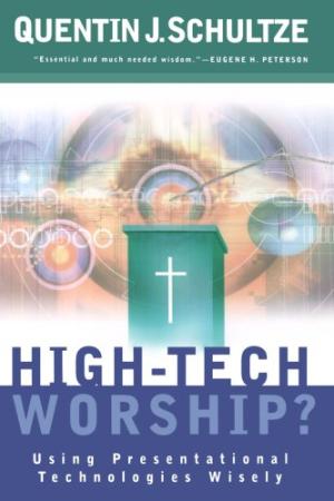 High-Tech Worship? - Re-vived
