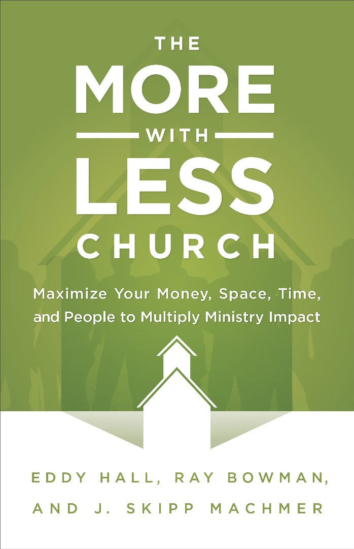 The More-With-Less Church - Re-vived