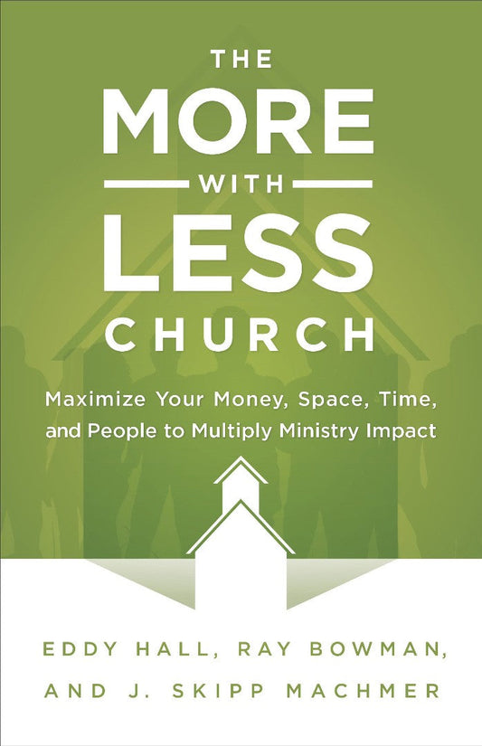 The More-With-Less Church - Re-vived