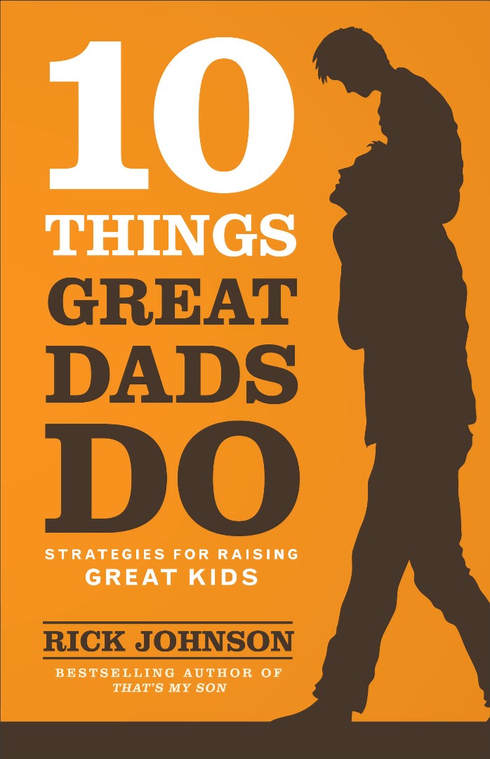 10 Things Great Dads Do - Re-vived