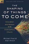 The Shaping Of Things To Come - Re-vived