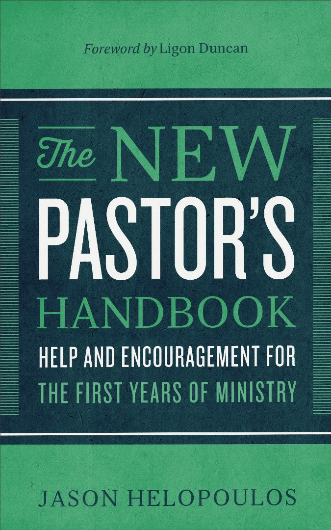 The New Pastor's Handbook - Re-vived