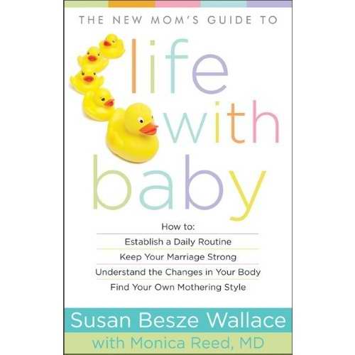 The New Mom's Guide To Life With Baby - Re-vived