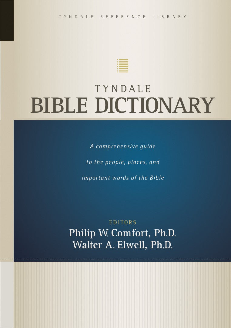 Tyndale Bible Dictionary - Re-vived