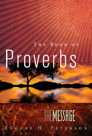 The Message the Book of Proverbs - Re-vived