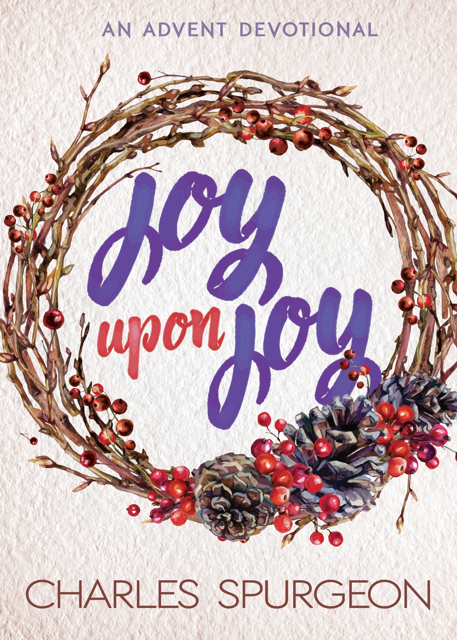 Joy Upon Joy - Re-vived