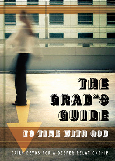 The Grad's Guide to Time With God - Re-vived