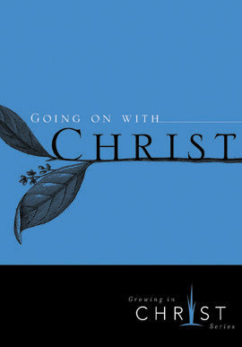 Going on with Christ - Re-vived