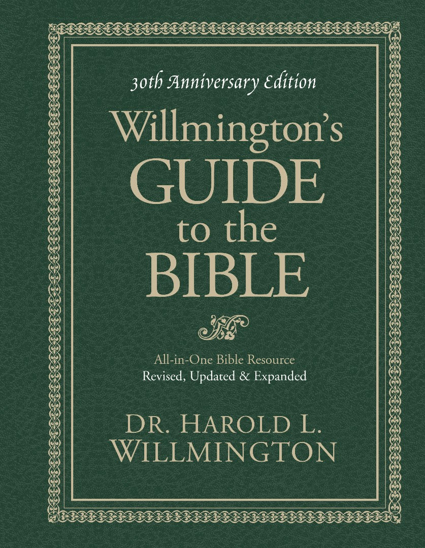 Willmington's Guide to the Bible 30th Anniversary Edition - Re-vived